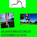 RUNNING NOCTURNO SAN JAVIER 2015 EN HONOR A NUESTRO SANTO PATRONO EL PRÓXIMO 2 DE DICIEMBRE