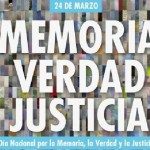 DÍA NACIONAL DE LA MEMORIA POR LA VERDAD Y LA JUSTICIA